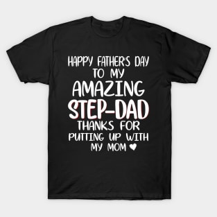 Happy father's day step dad T-Shirt